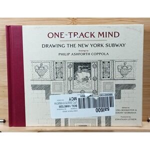 One-Track Mind Drawing the New York Subway Philip Coppola Hardcover 2018 Book